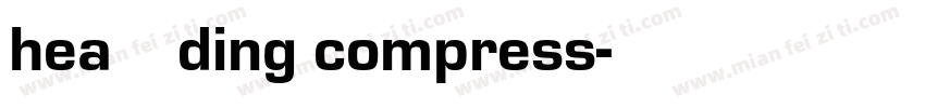 hea腾祥凌黑ding compress字体转换